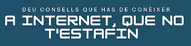 A internet, que no t'estafin